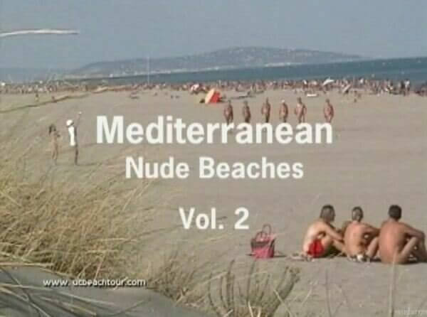 Mediterranean nude beaches vol 2 - Ideological naturists: exclusive materials